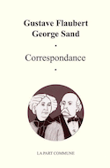 Correspondance Flaubert-Sand